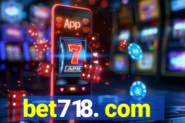 bet718. com
